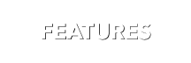 FEATURES CLIPS